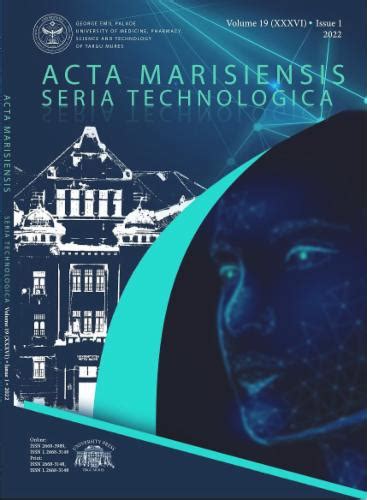 Acta Marisiensis. SeriaTechnologica Vol. 18 (XXXV) no. 2, 2021 .